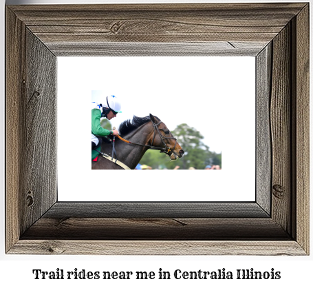 trail rides near me in Centralia, Illinois